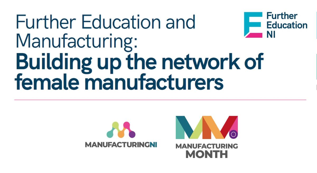 Further Education and Manufacturing:  Building up the network of female manufacturers